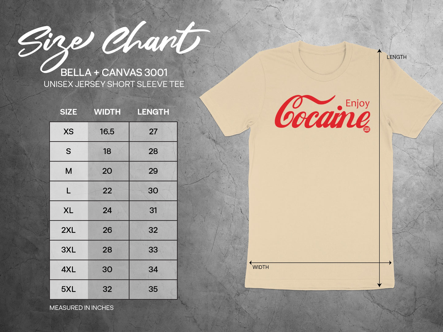 Enjoy Cocaine Bella Canvas Size Chart Unisex Tee