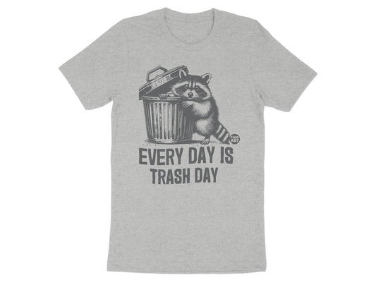 Every Day Is Trash Day Graphic T-Shirt