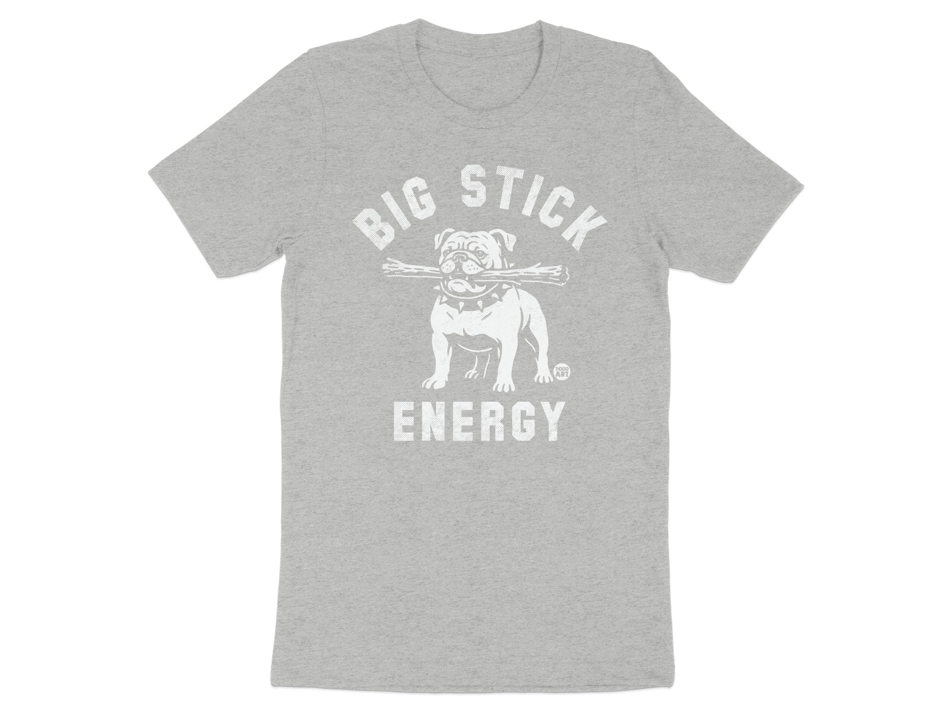 Big Stick Energy Bulldog Graphic T-Shirt product type