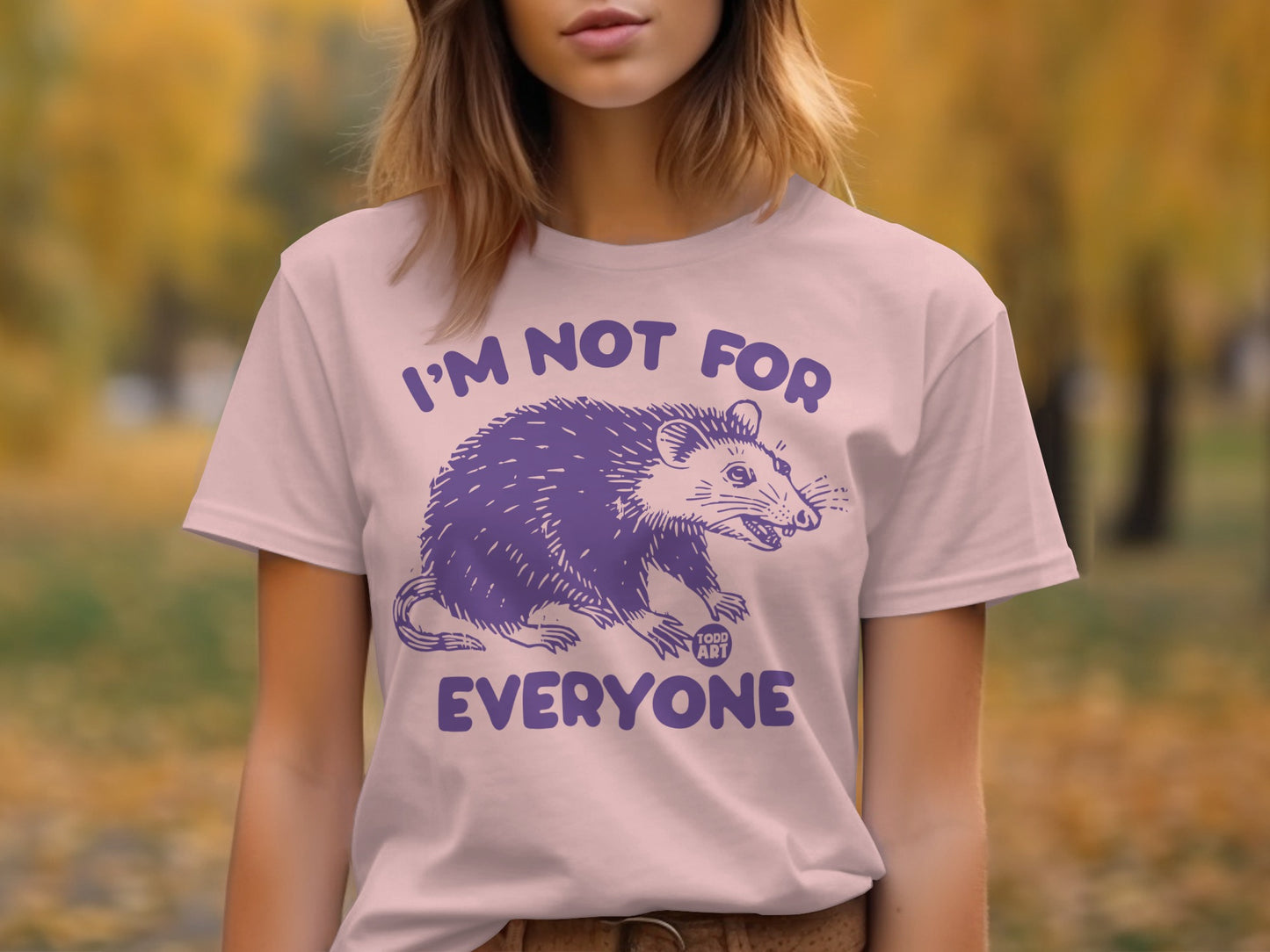 I'm Not For Everyone Opossum Graphic Tee