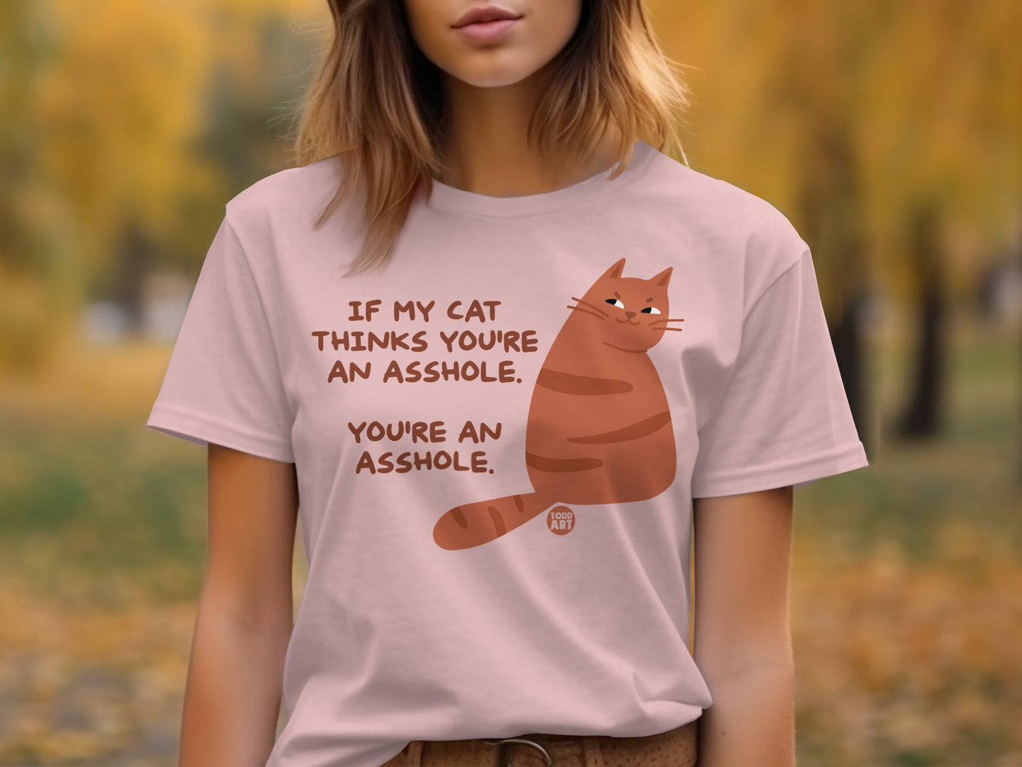 Cat Thinks You're An Asshole Funny T-shirt product