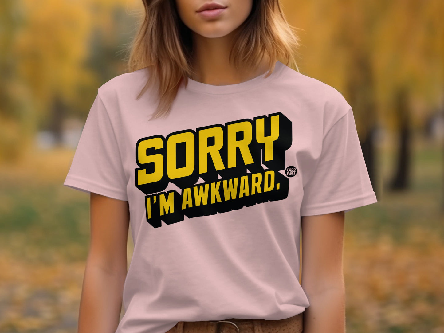 Sorry I'm Awkward Printed Statement T Shirt Product