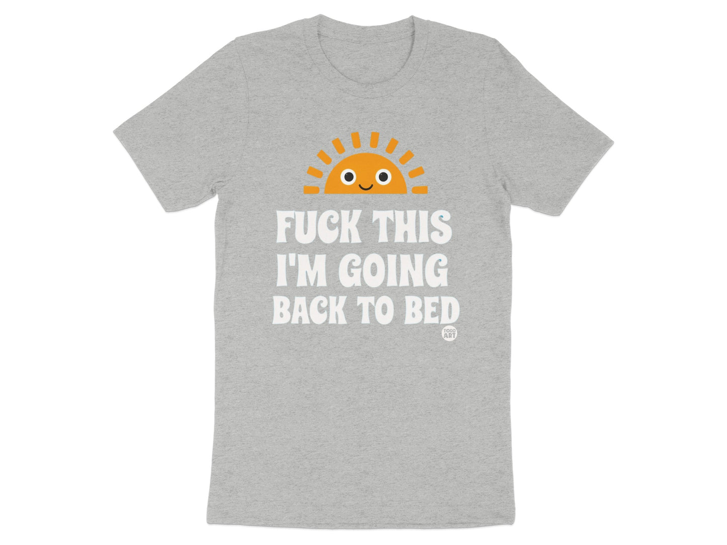 Funny Sun I'm Going Back To Bed Graphic T-shirt product type