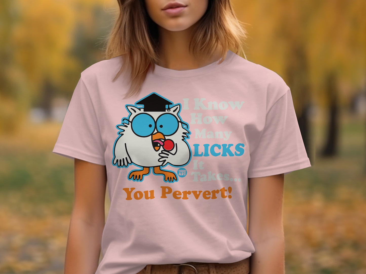 Funny How Many Licks It Takes Owl Graphic T-Shirt