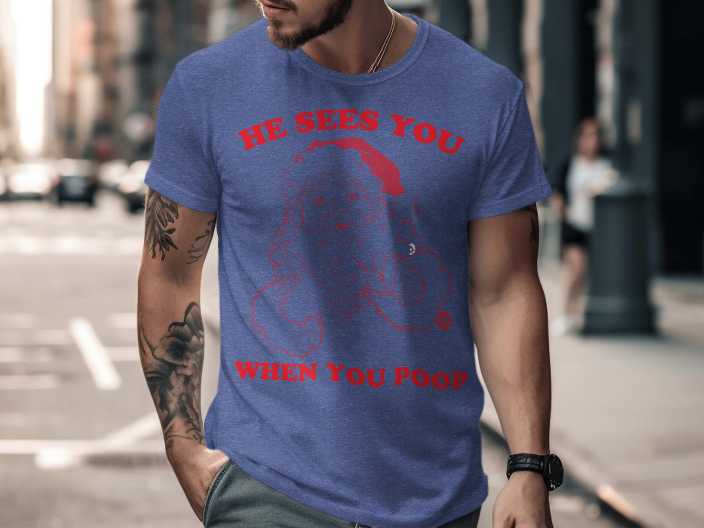 He Sees You When You Poop Graphic Tee Shirt Product
