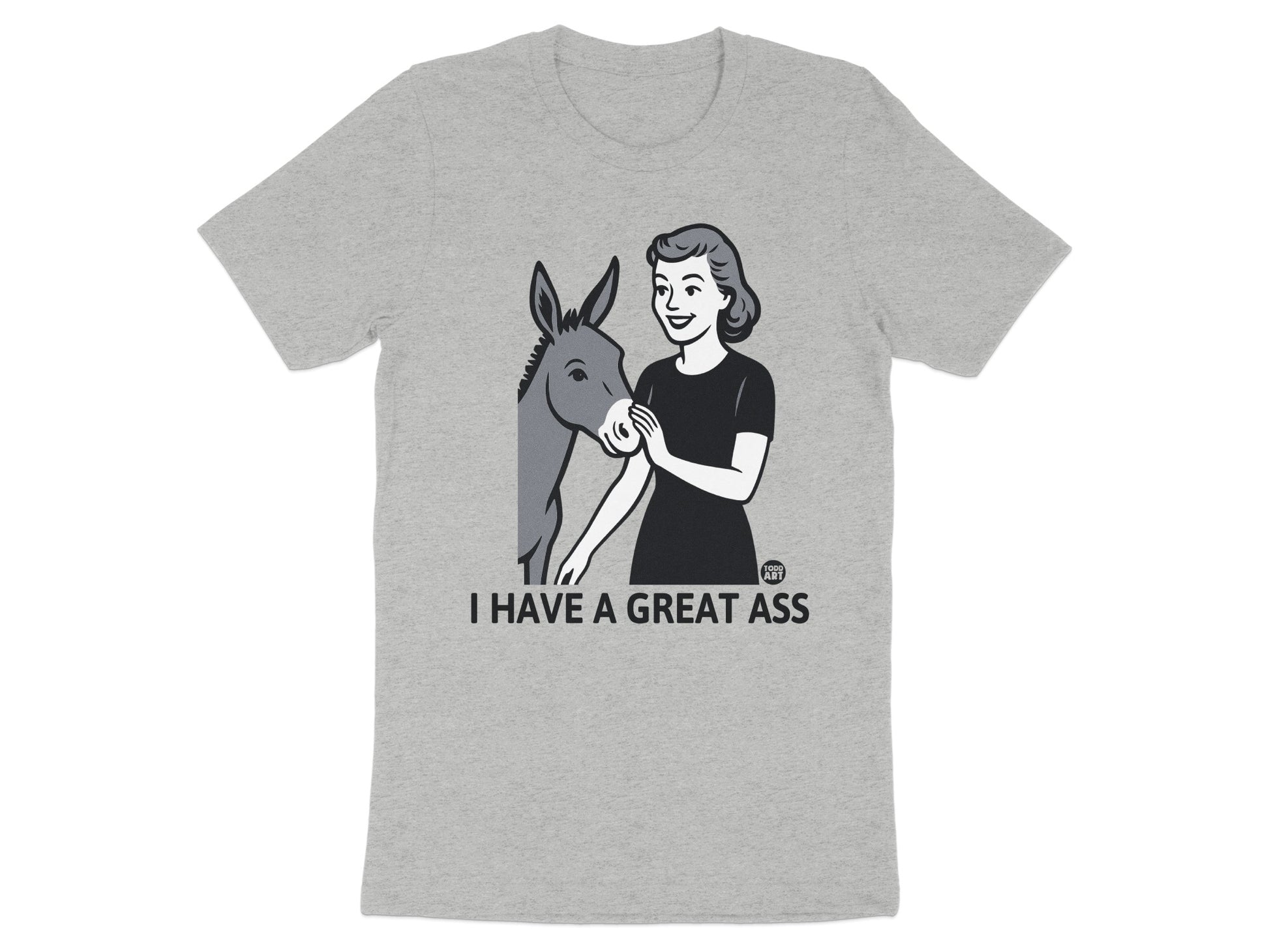 Funny Donkey Graphic Shirt I Have A Great Ass Product Type