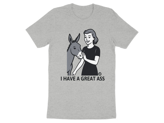 Funny Donkey Graphic Shirt I Have A Great Ass Product Type