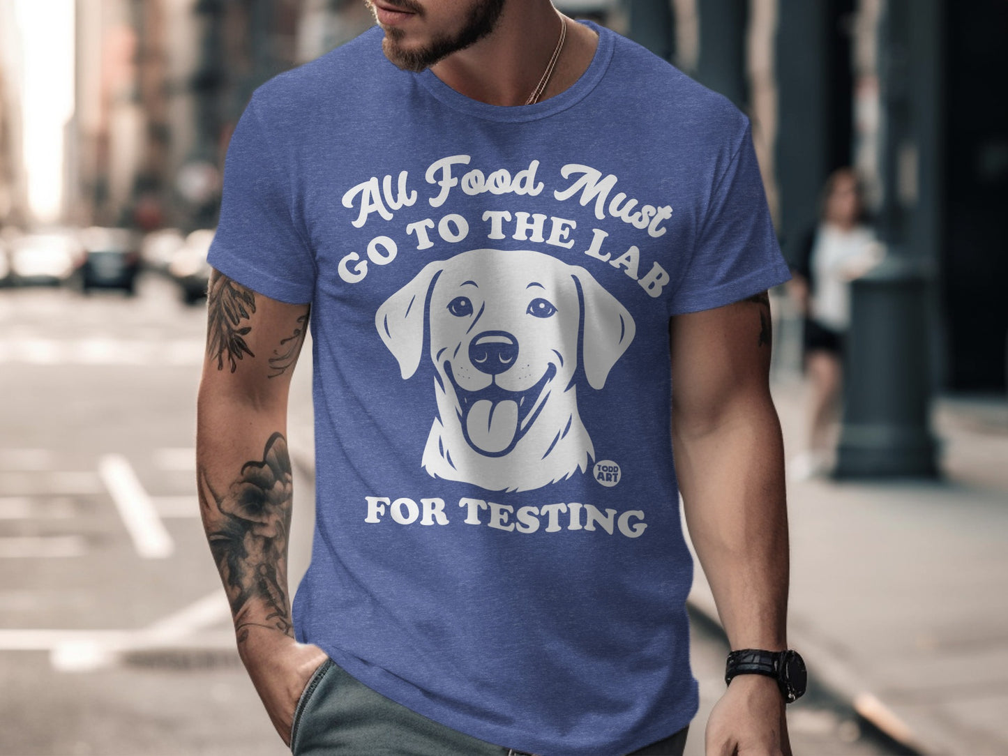 All Food Must Go To The Lab For Testing T-shirt product