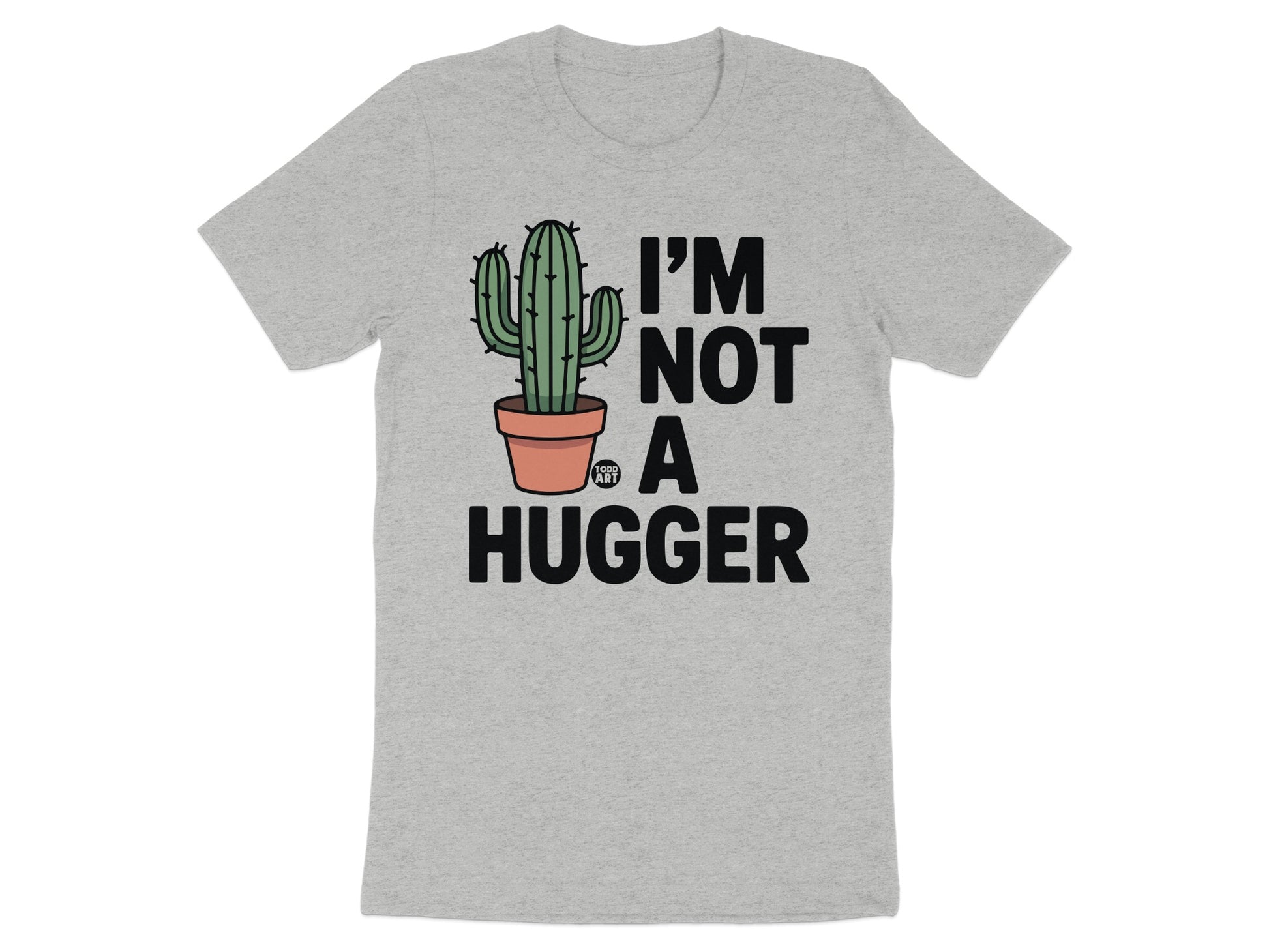 I'm Not A Hugger Cactus Graphic Shirt product