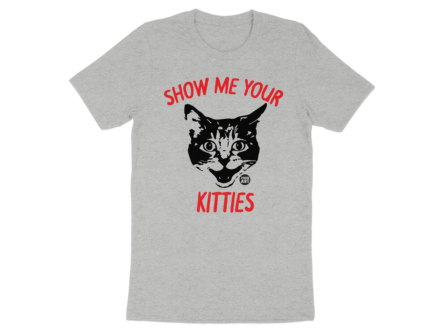 Show Me Your Kitties Graphic T-Shirt product