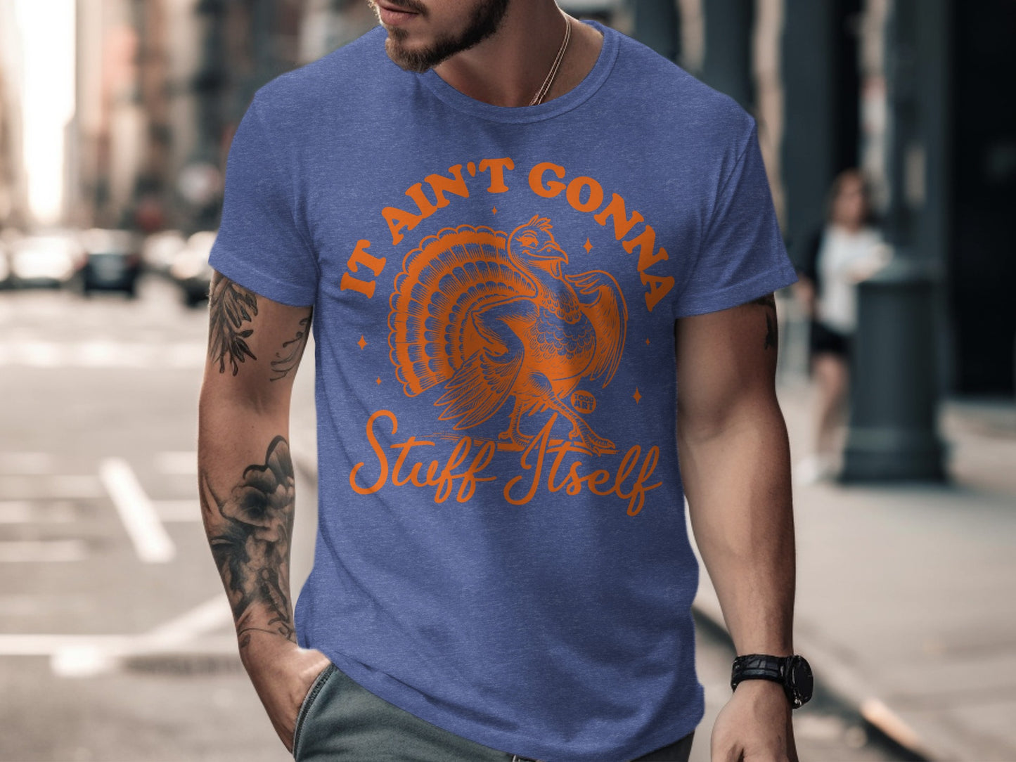 It Ain't Gonna Stuff Itself Bold Graphic T-Shirt