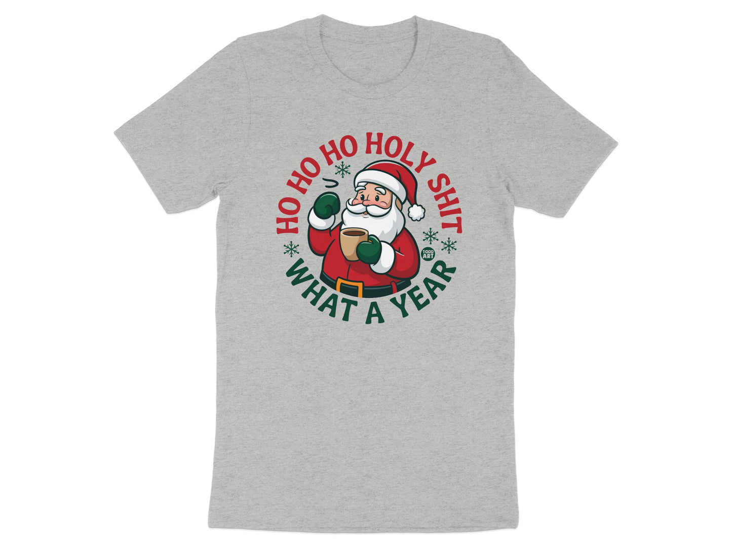 Ho Ho Ho Holy Shit What A Year Santa T-Shirt product type