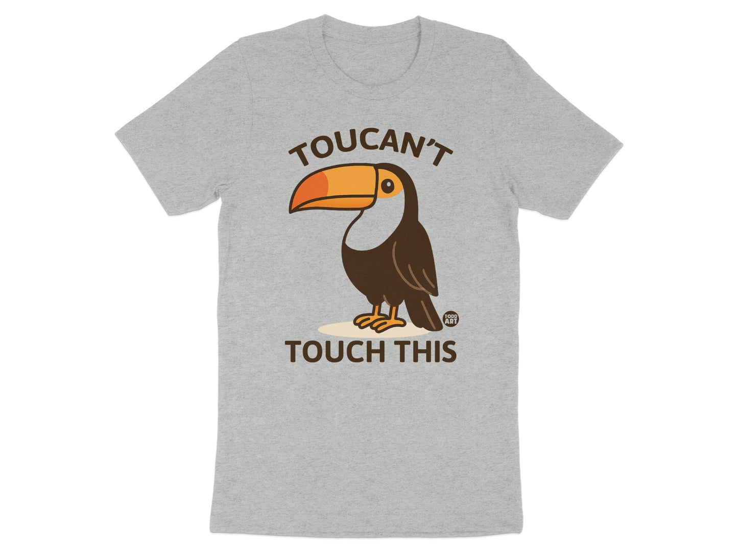 Toucan't Touch This Funny Printed T-shirt Product