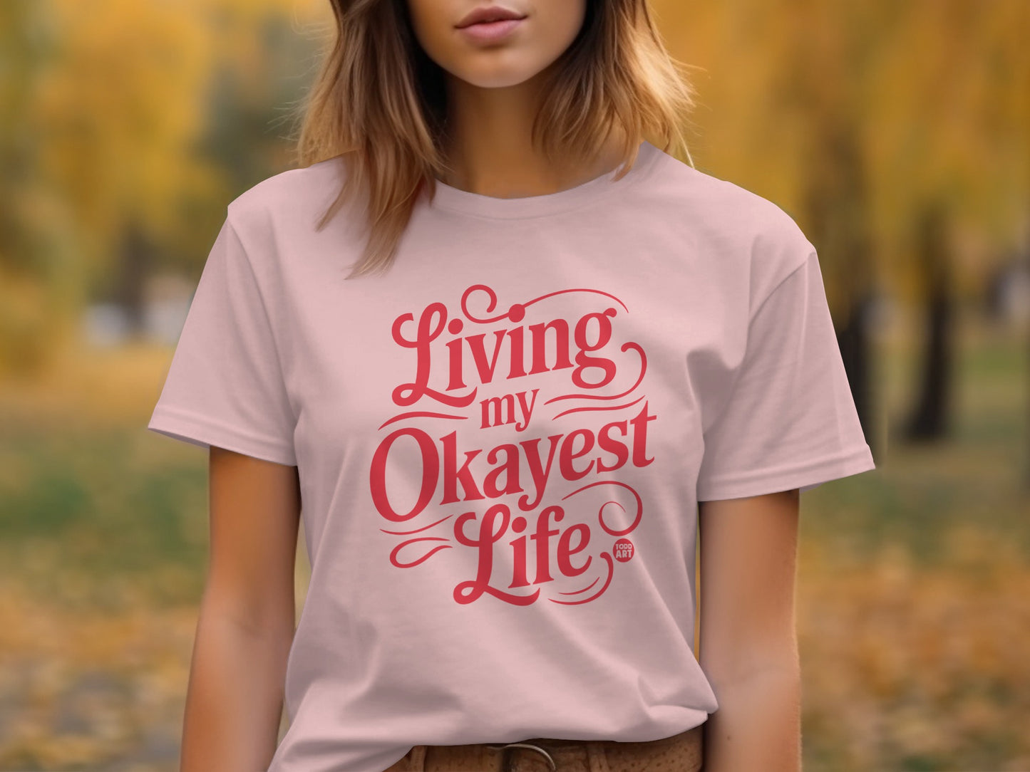 Living My Okayest Life Graphic T-shirt product