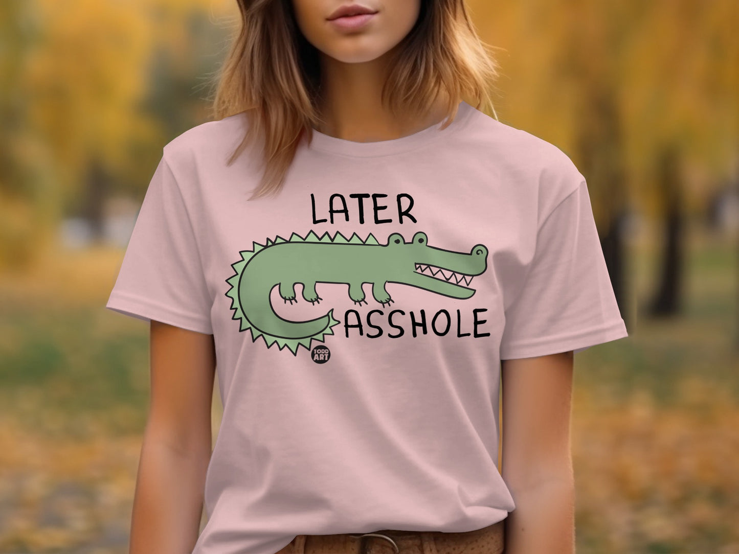 Later Alligator Funny Quote T-Shirt Casual Outfit