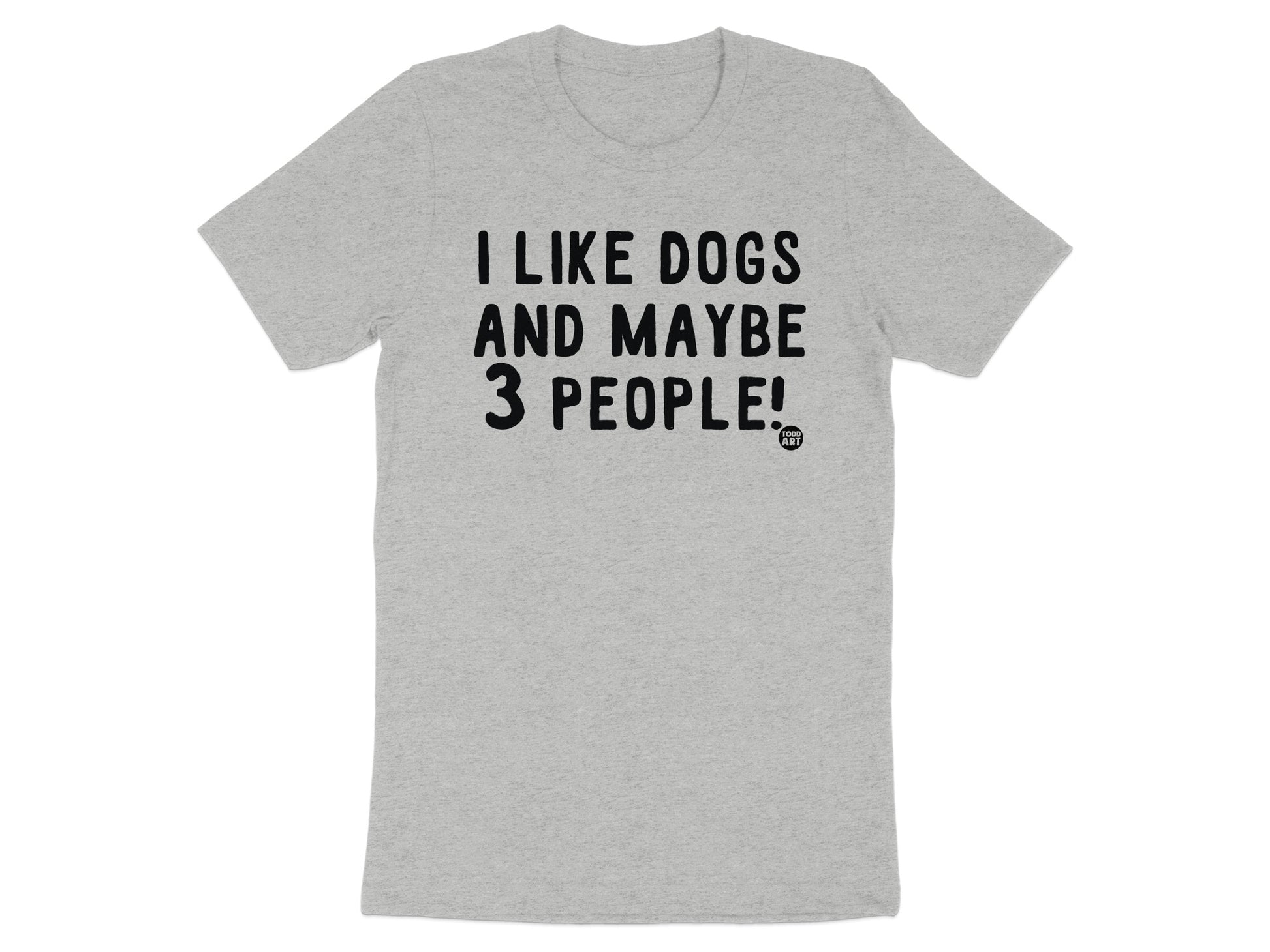 Funny Dog Lover Statement Tee Shirt product