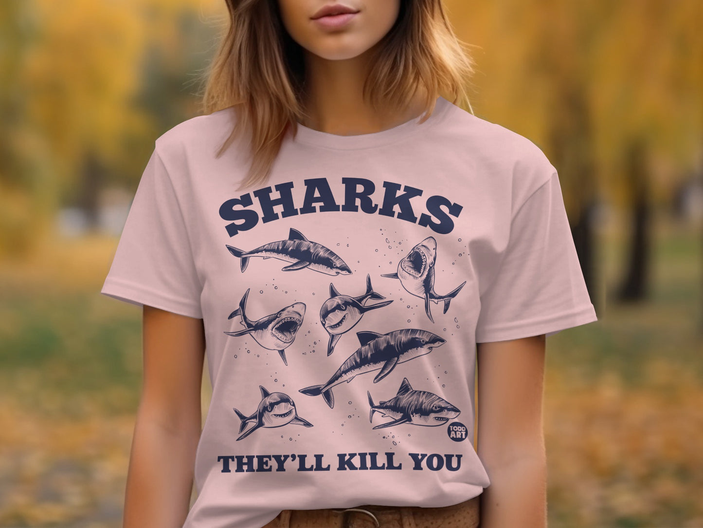 Sharks They'll Kill You Graphic T-shirt