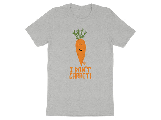 Fun I Don't Carrot Graphic Unisex T-shirt