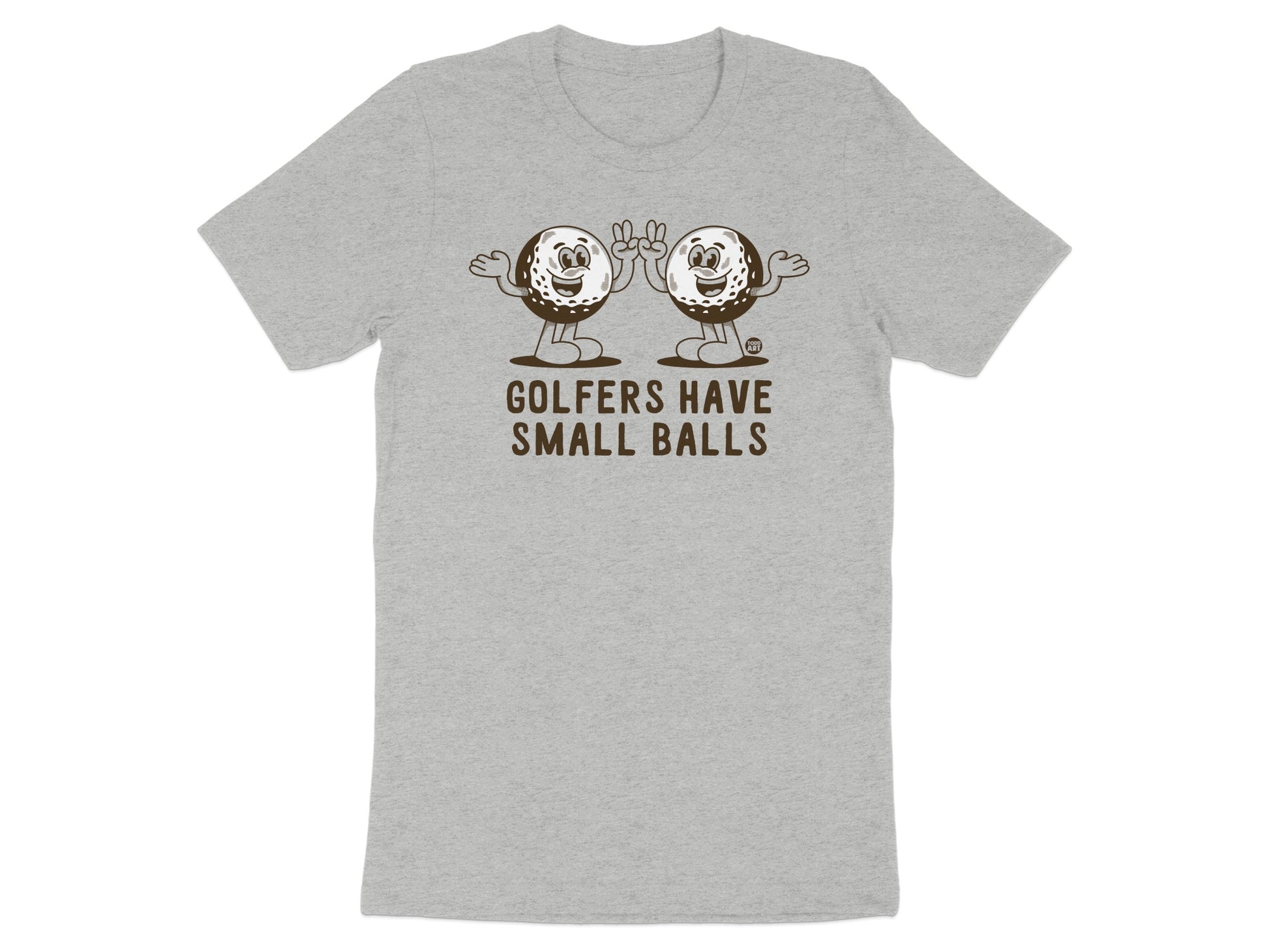 Golfers Have Small Balls Graphic T-Shirt