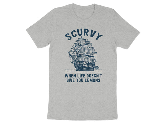 Scurvy When Life Doesn't Give You Lemons T-shirt product