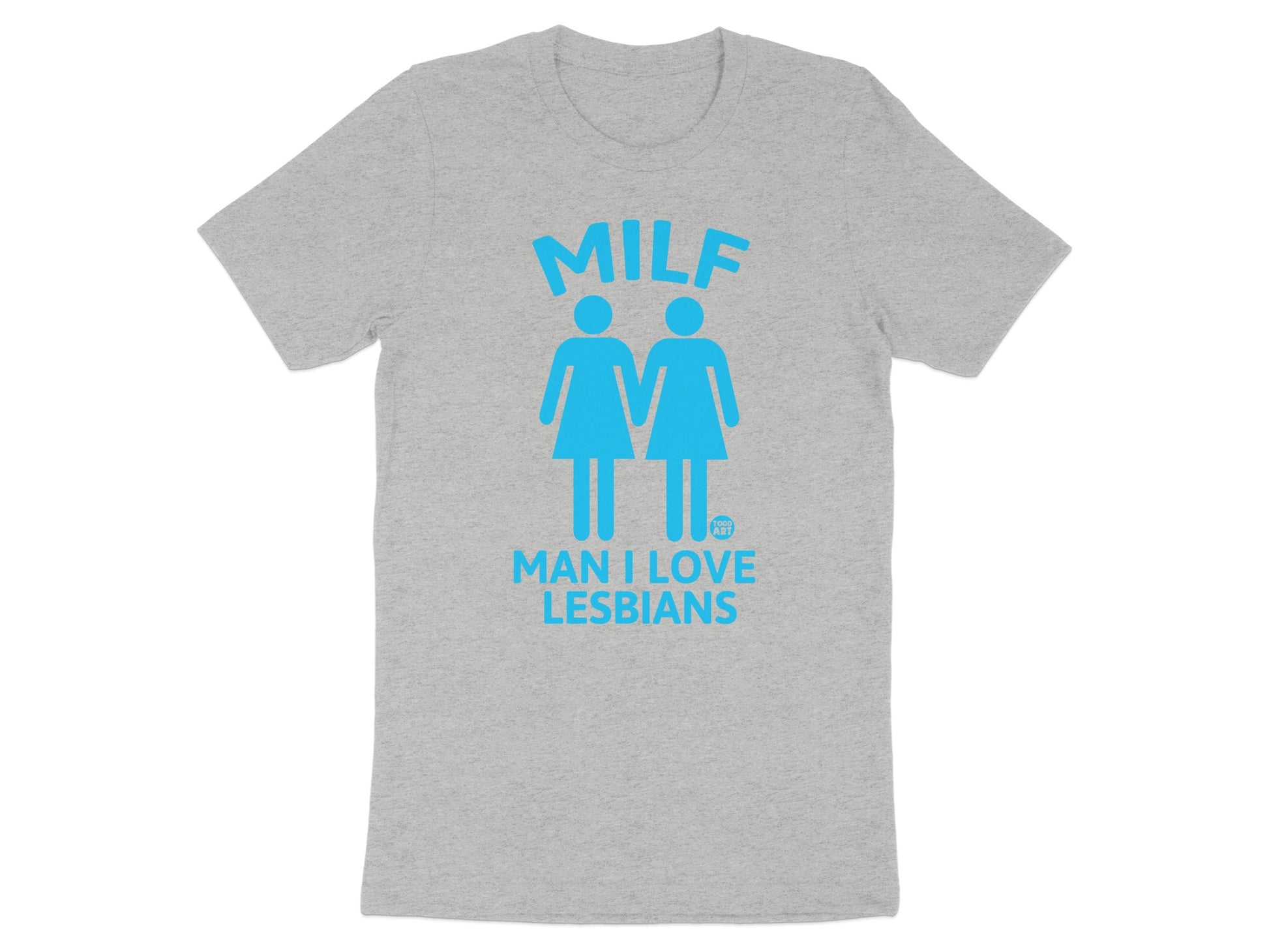 MILF Man I Love Lesbians Blue Graphic T-shirt product type