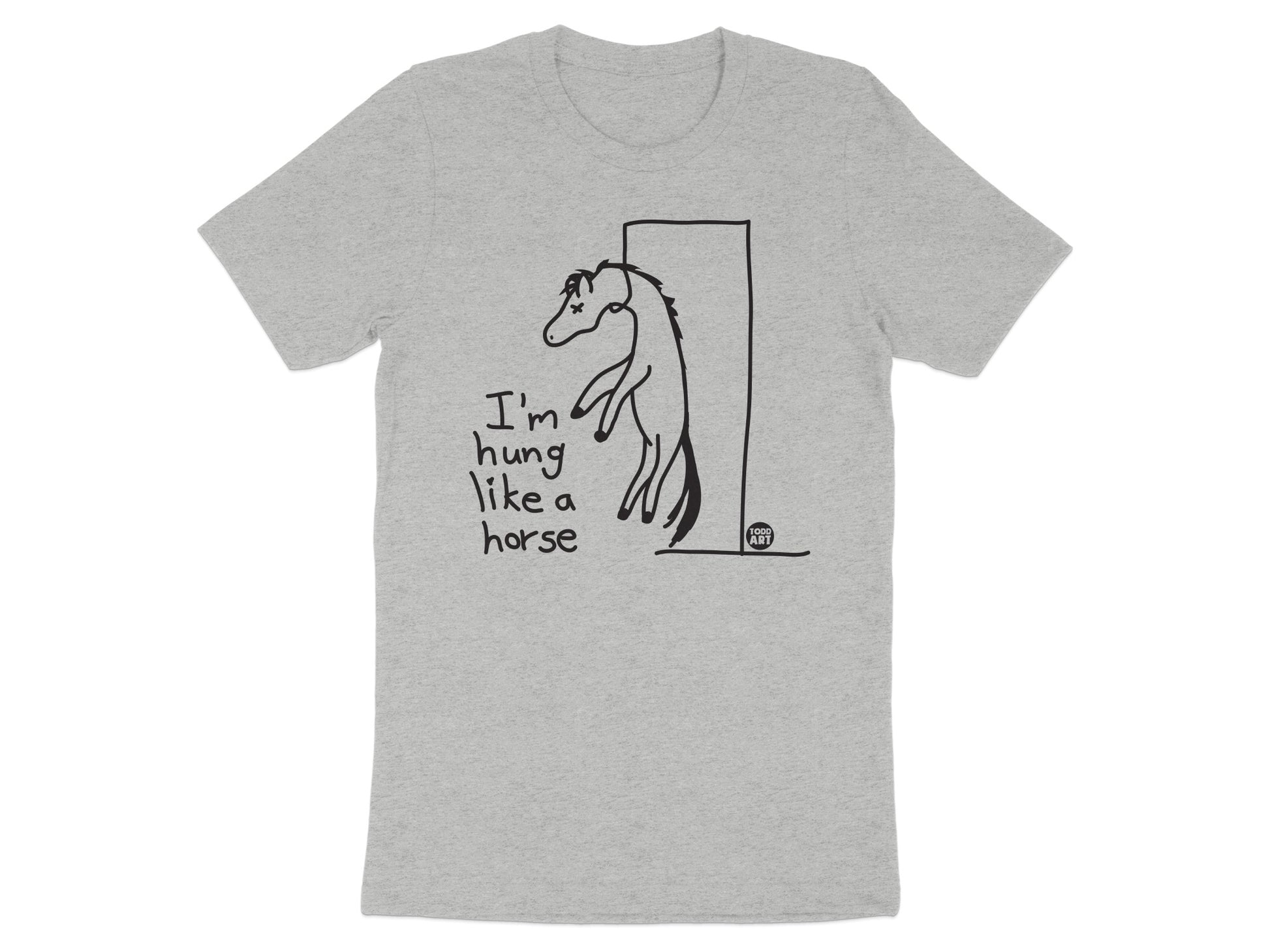 Hung Like A Horse Graphic Print T-shirt product type