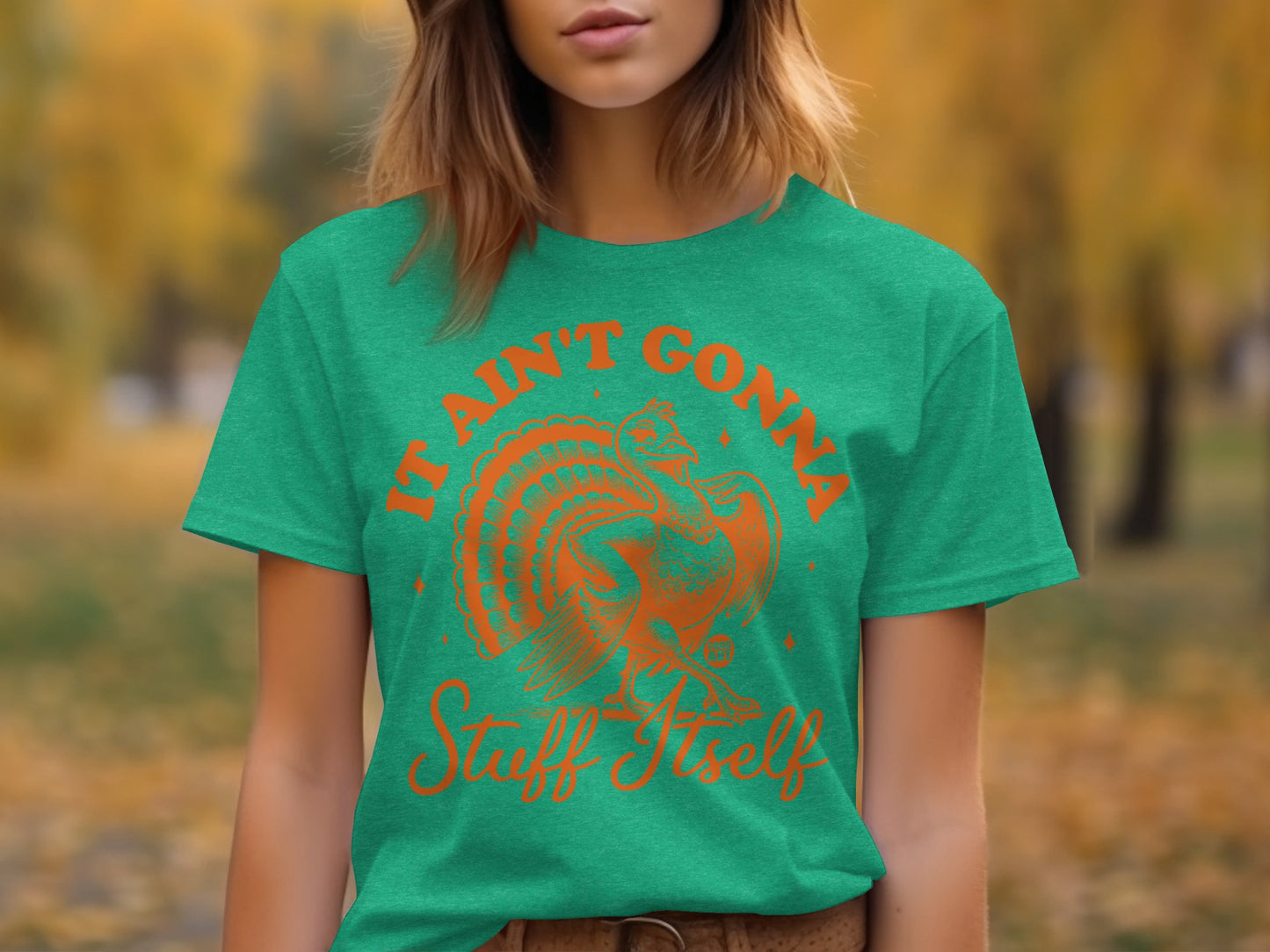 It Ain't Gonna Stuff Itself Funny Thanksgiving T-Shirt