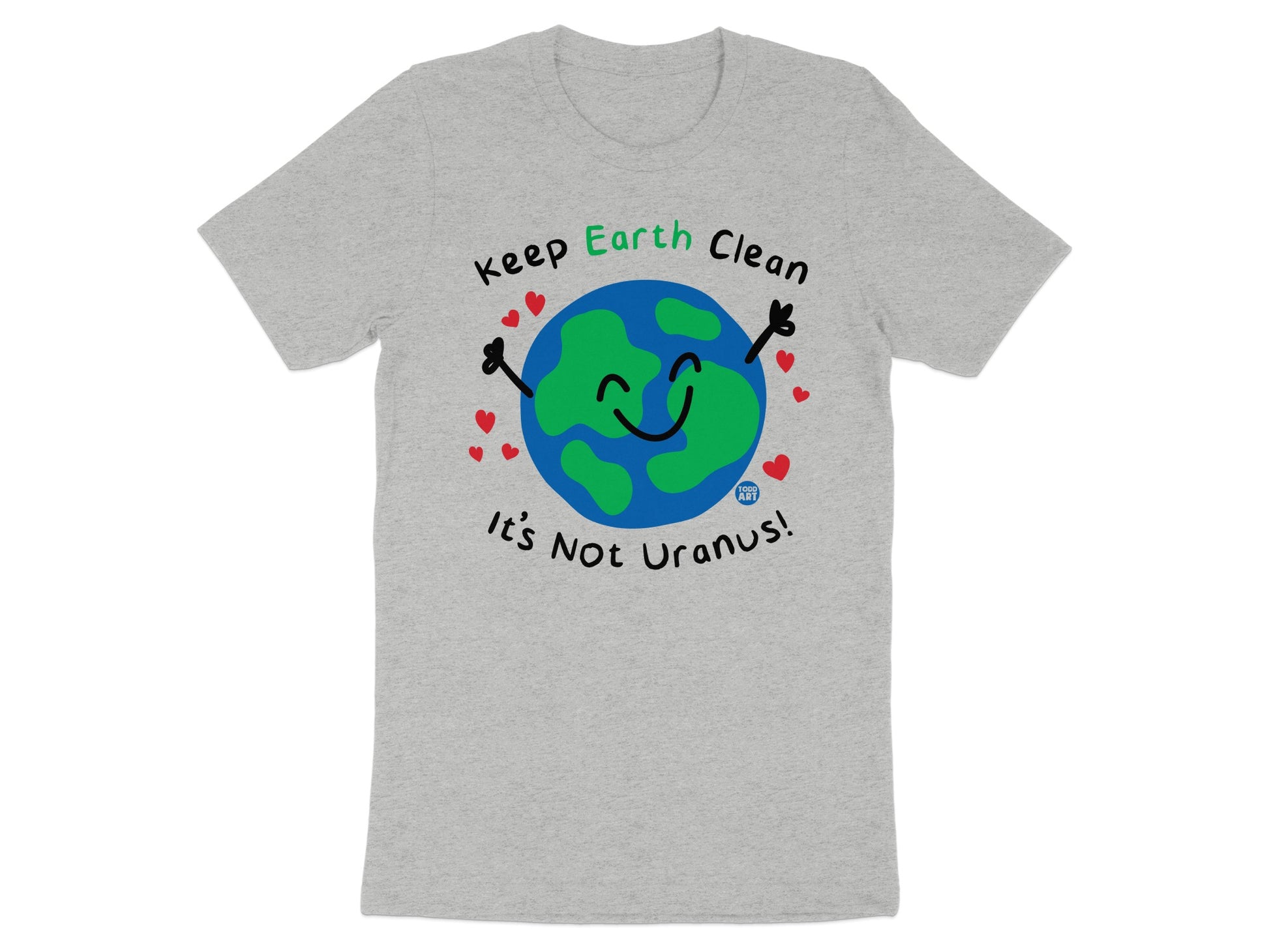 Keep Earth Clean It's Not Uranus T-Shirt product