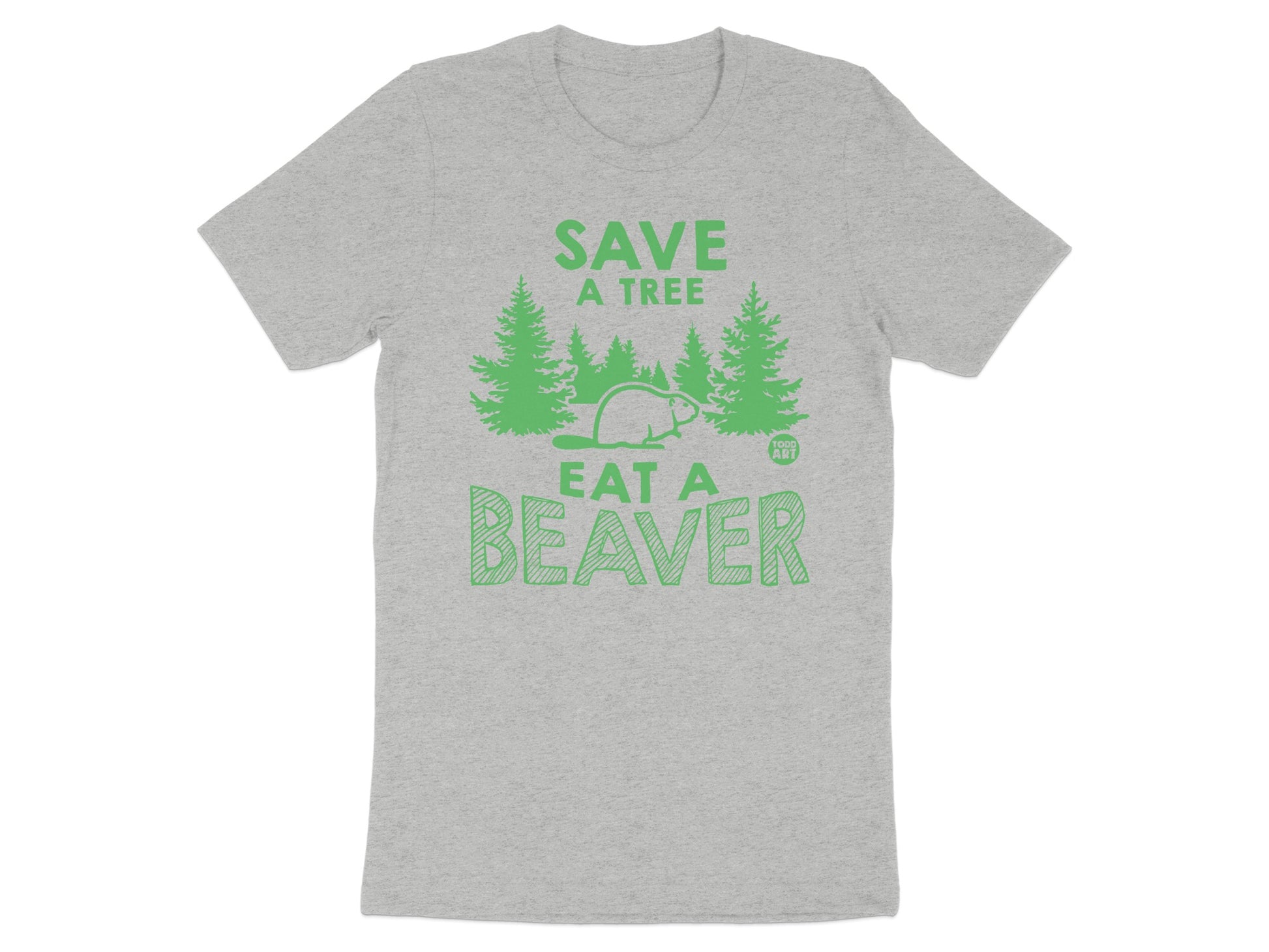 Save a Tree Eat a Beaver Graphic T-Shirt product