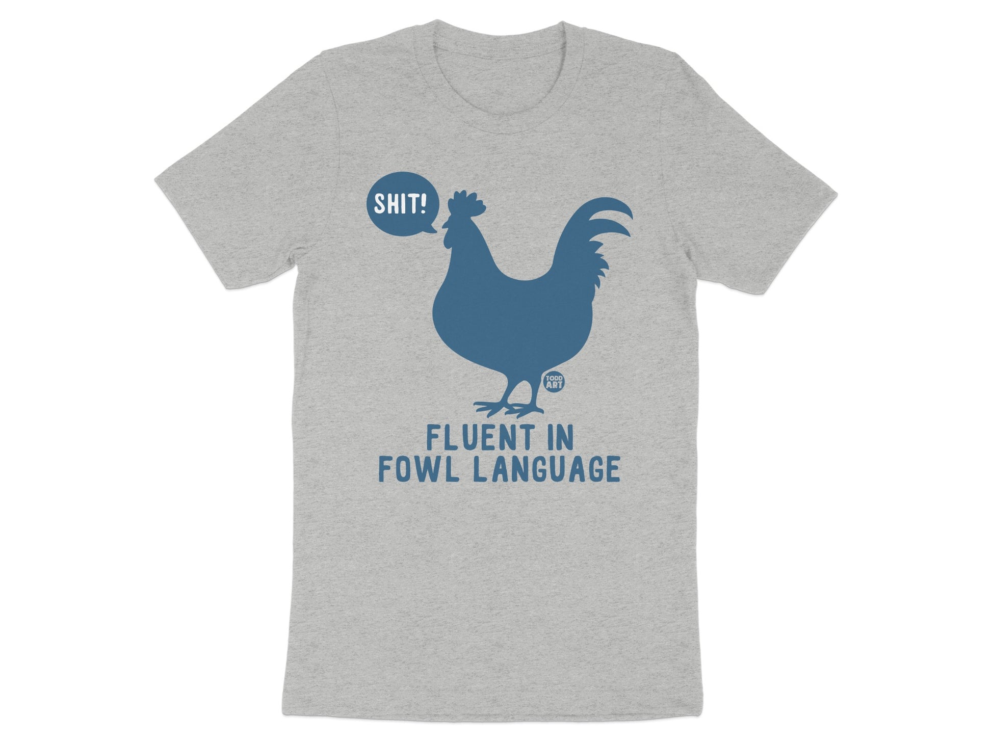 Fluent in Fowl Language Graphic Unisex T-shirt product