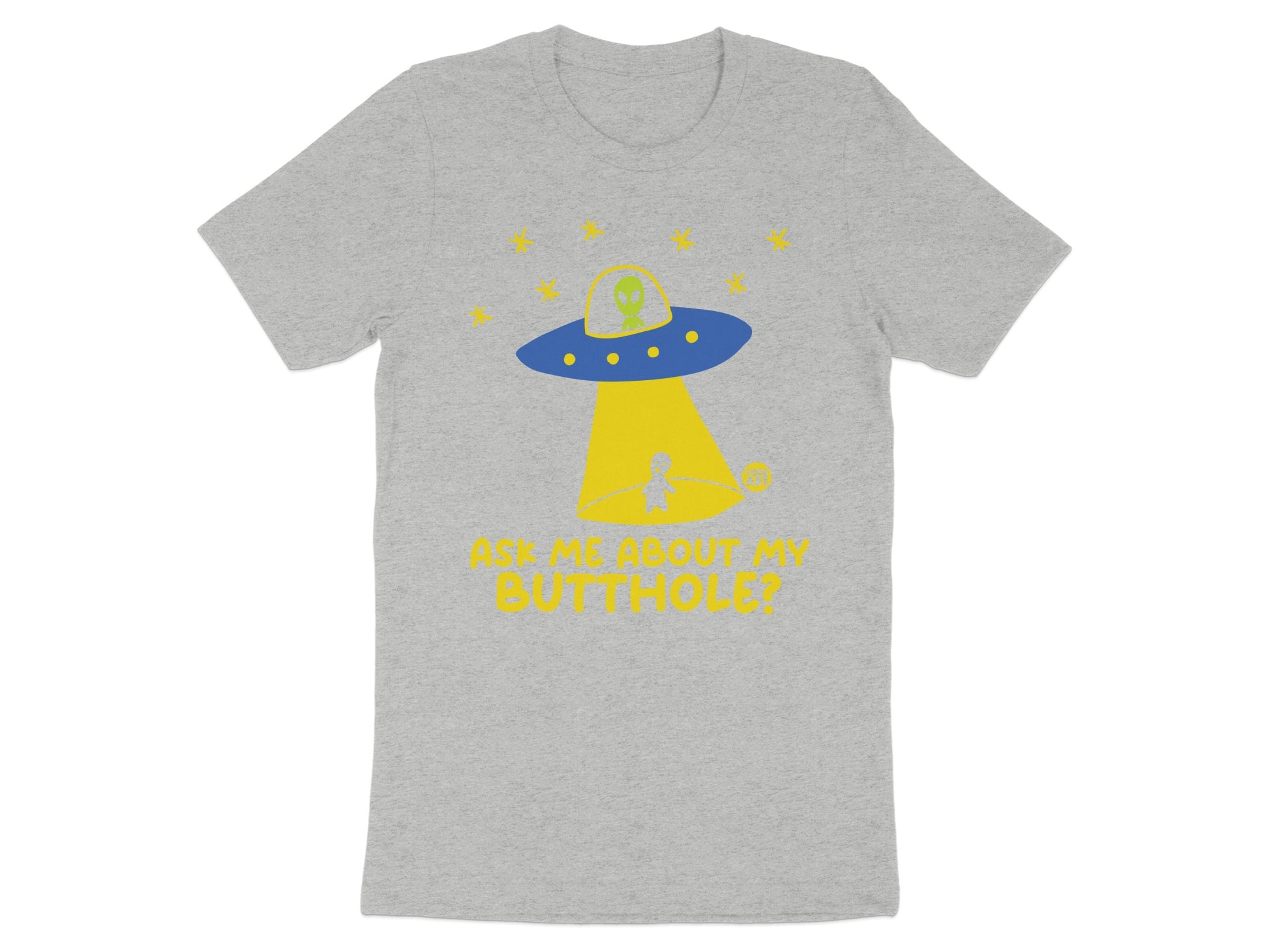 Ask Me About My Butthole Graphic T-shirt product type