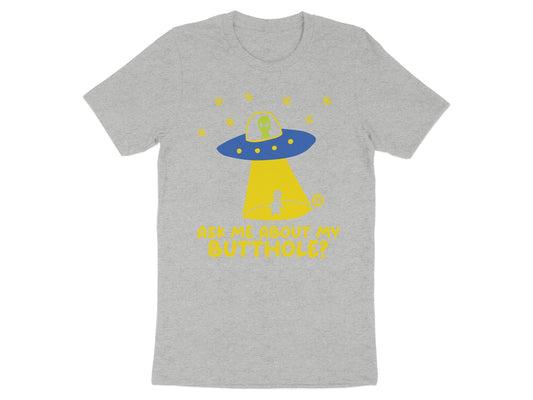 Ask Me About My Butthole Graphic T-shirt product type
