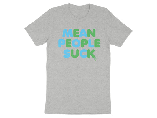 Mean People Suck Graphic Statement Shirt product type
