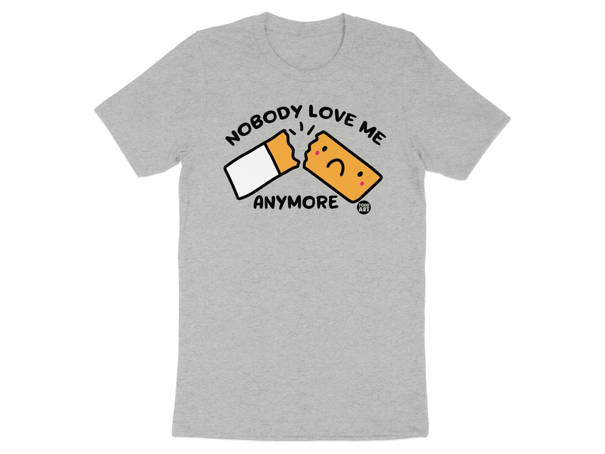 Nobody Love Me Anymore Grey Graphic T-Shirt