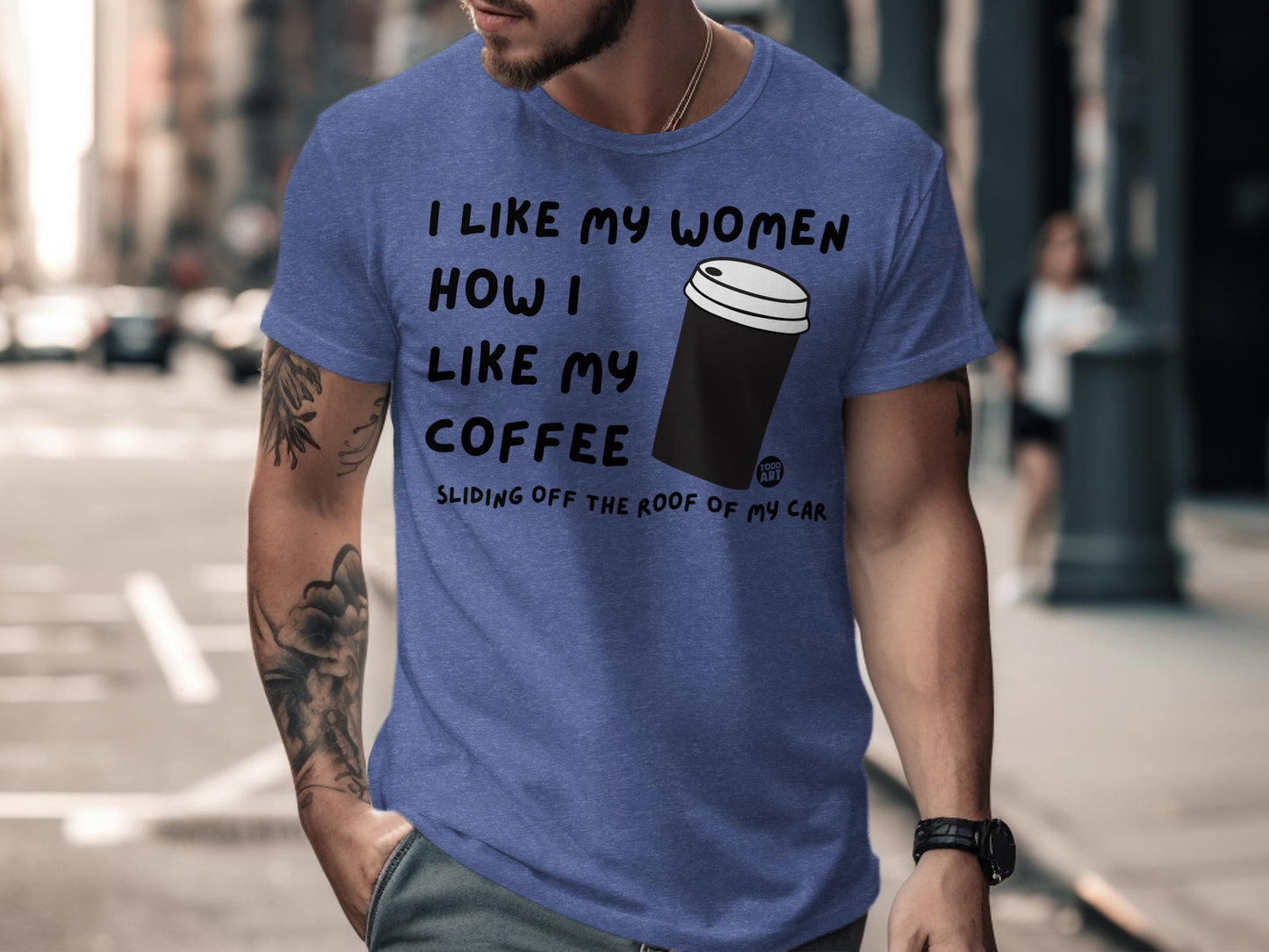 I Like My Women How I Like My Coffee Graphic t-shirt