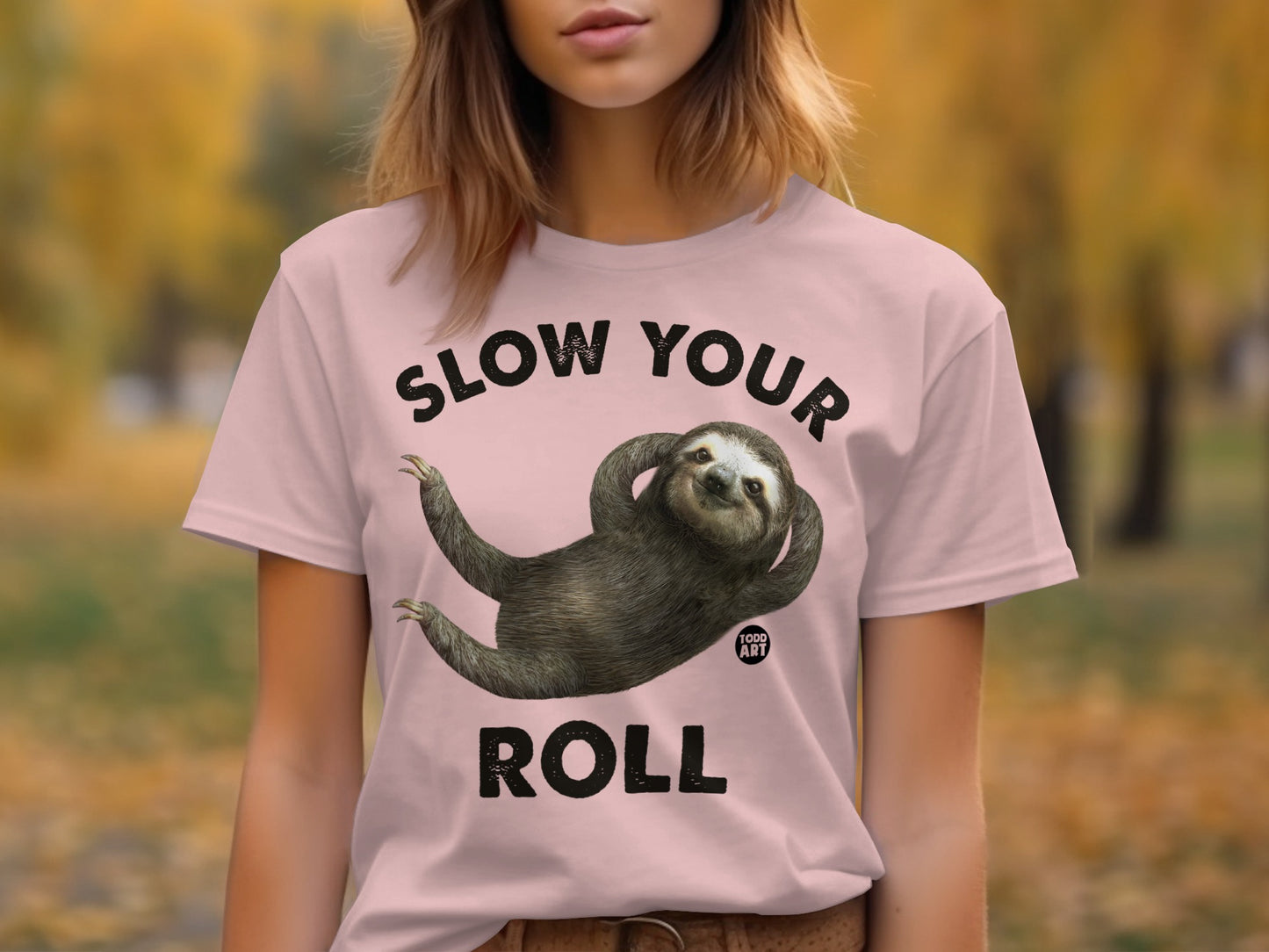 Slow Your Roll Featuring Sloth Graphic T Shirt