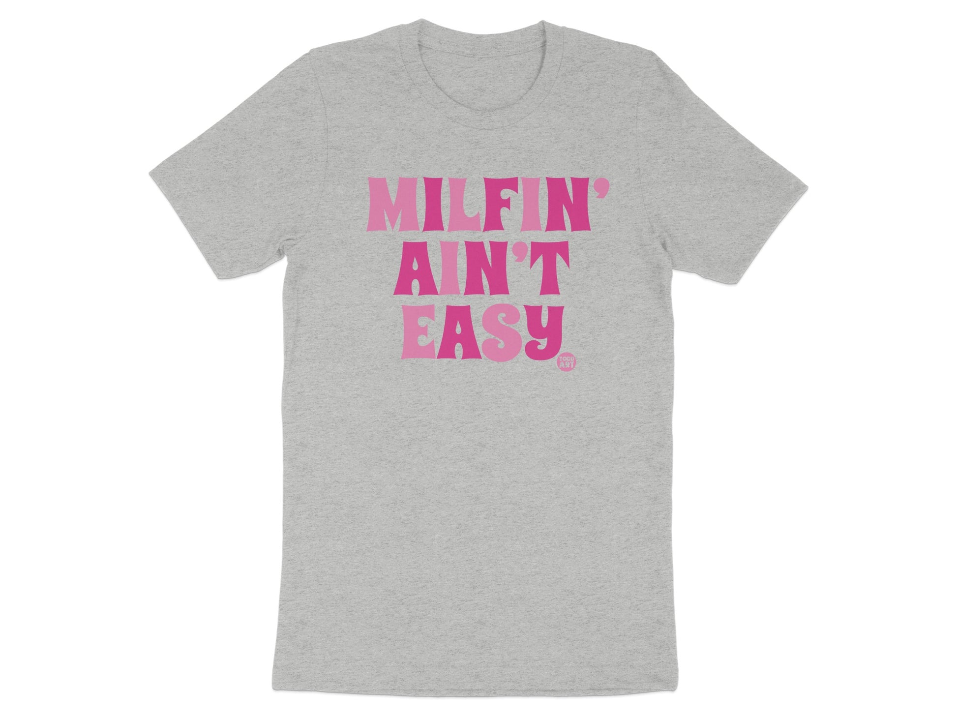 MILFIN AIN'T EASY Graphic Print Tee Shirt product