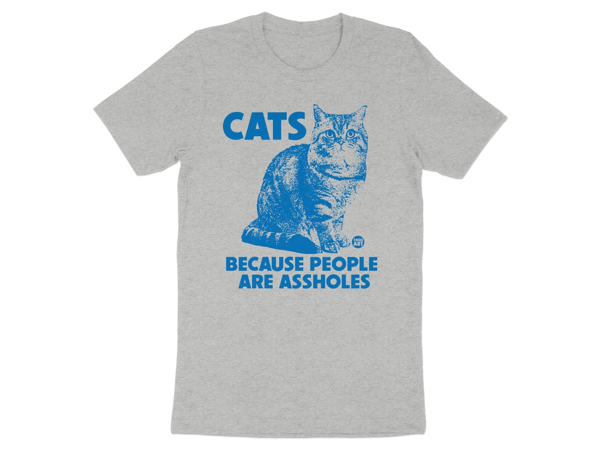 Cats Because People Are Assholes Graphic T-Shirt product
