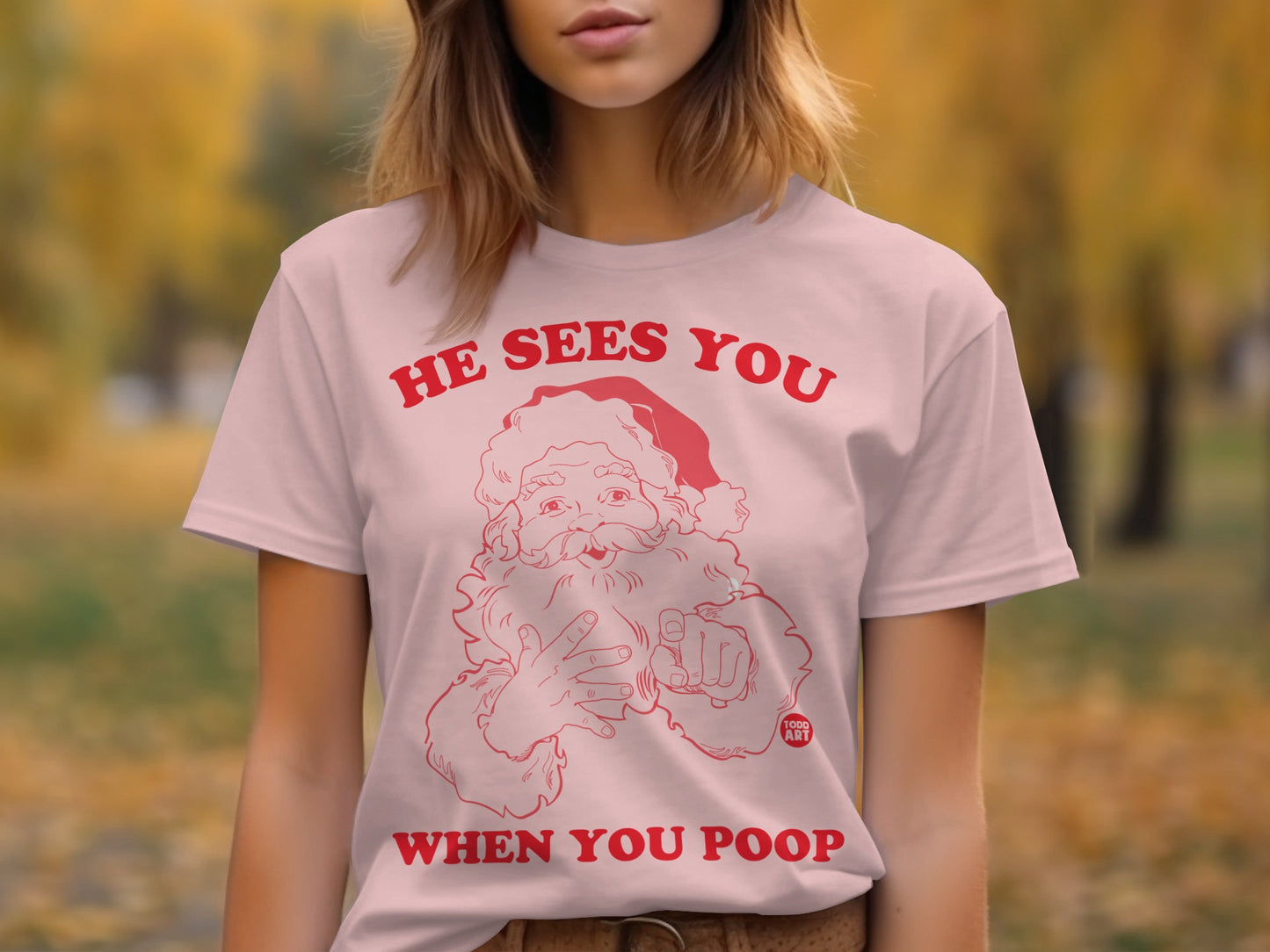 He Sees You When You Poop Graphic T-shirt product