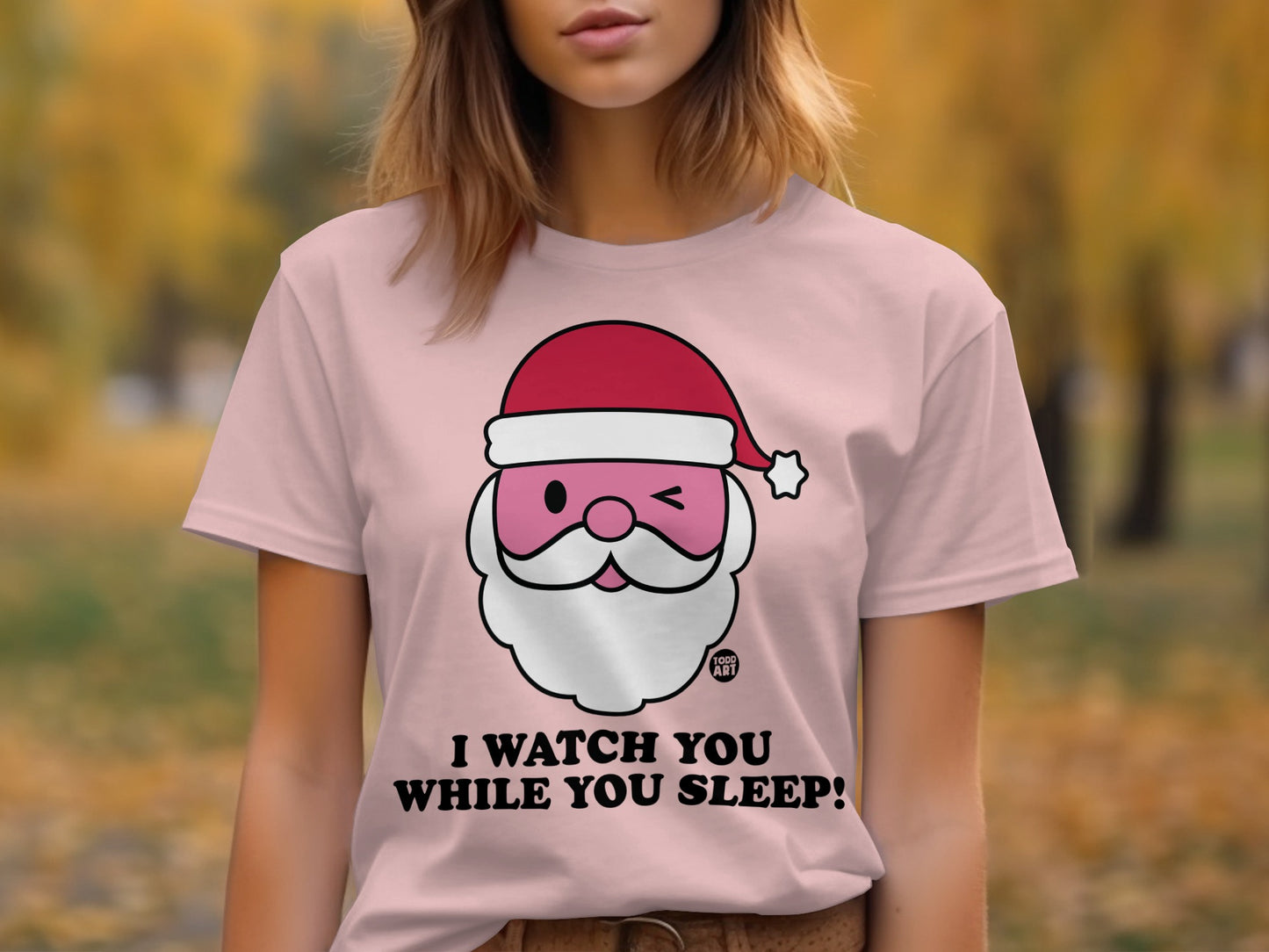 Funny Santa I Watch You While You Sleep t-shirt product