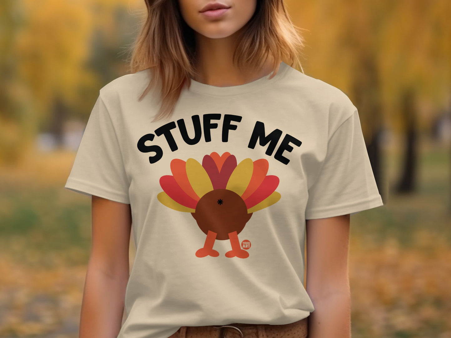 Stuff Me Turkey Graphic Tee Shirt