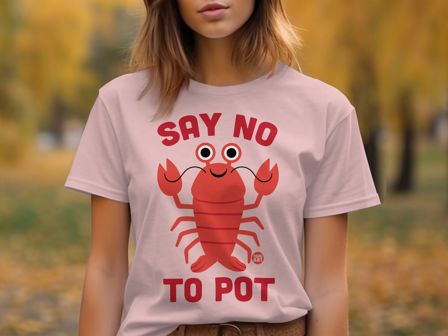 Say No To Pot Cartoon Lobster Design T-shirt product