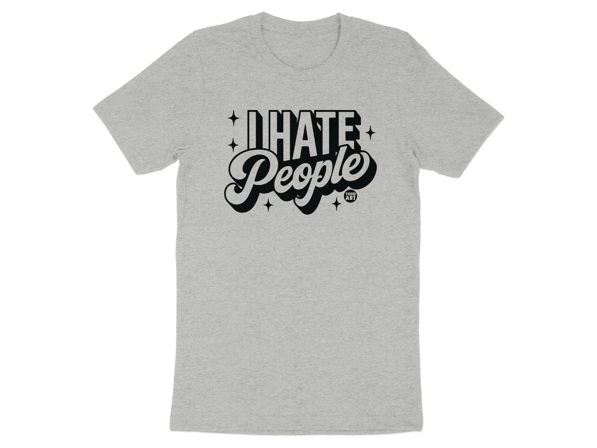 I Hate People Graphic Print on Casual Tee product type