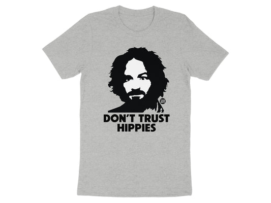 Don't Trust Hippies Graphic Tee Shirt Iconic Design