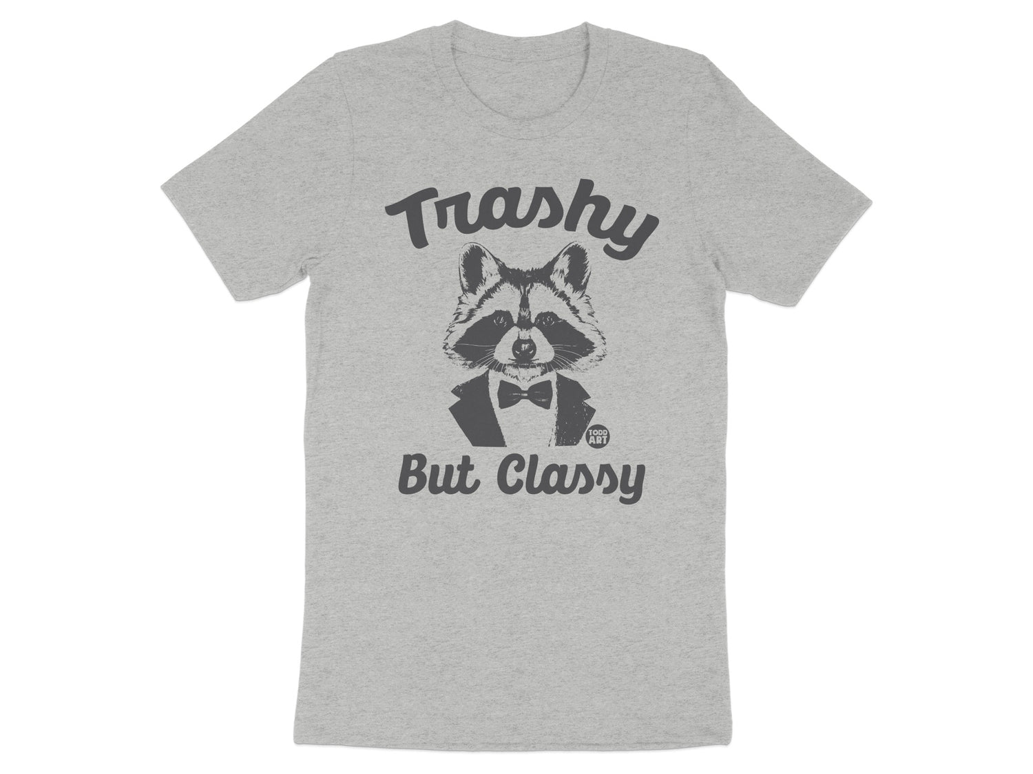 Trashy But Classy Graphic Printed Shirt