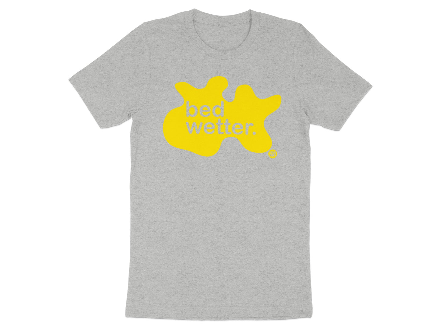 Bed Wetter Graphic Statement Fashionable Apparel