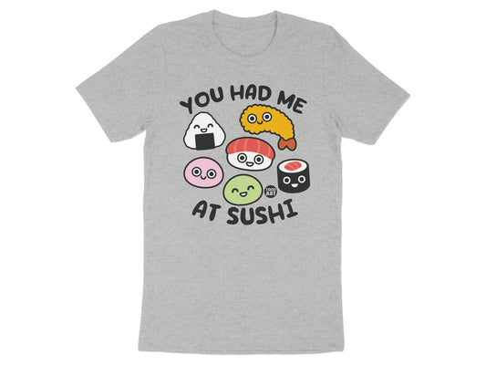 You Had Me At Sushi Graphic Printed T-shirt