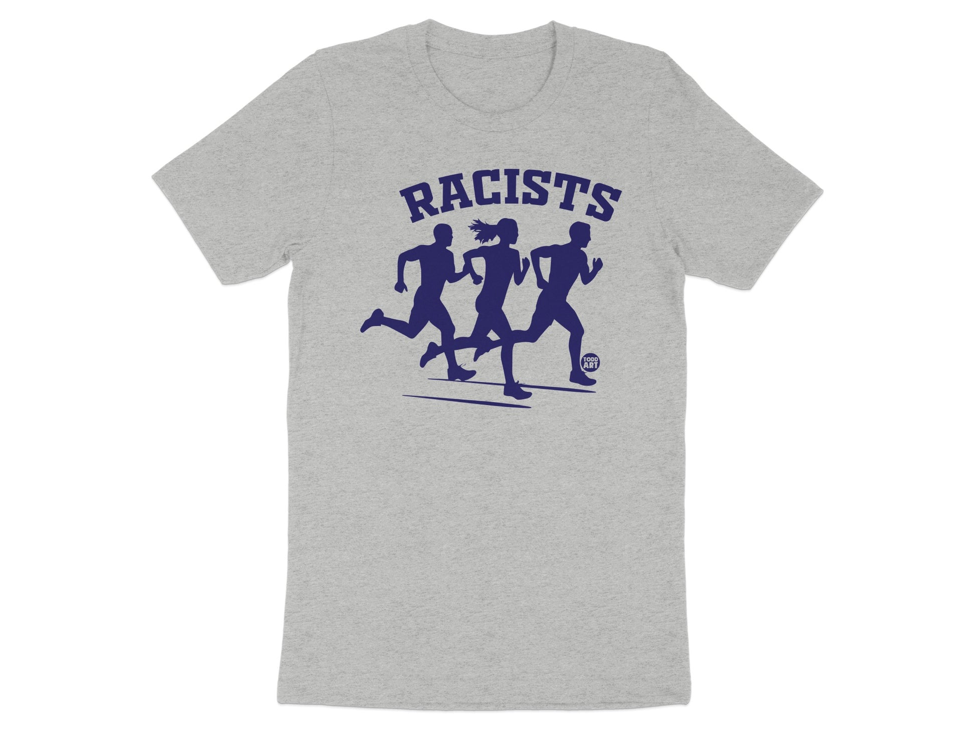 Racists Running Graphic Design T-shirt
