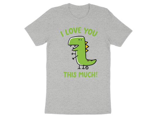 I Love You This Much Dinosaur Graphic T-Shirt product