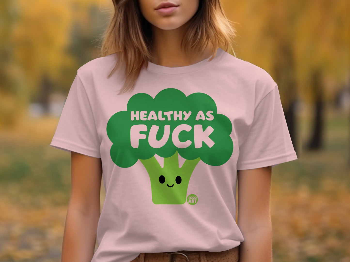 Healthy As Fuck Graphic Tee Best Seller in Fashion